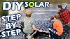 9kw Diy Home Solar Panel System Installation Start To Finish