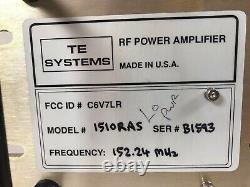 TE Systems RF Power Amp Model 1510RAS FQ 152.24 MHz